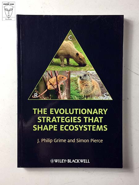 J. Philip Grime - The Evolutionary Strategies That Shape Ecosystems